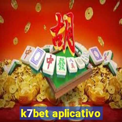 k7bet aplicativo